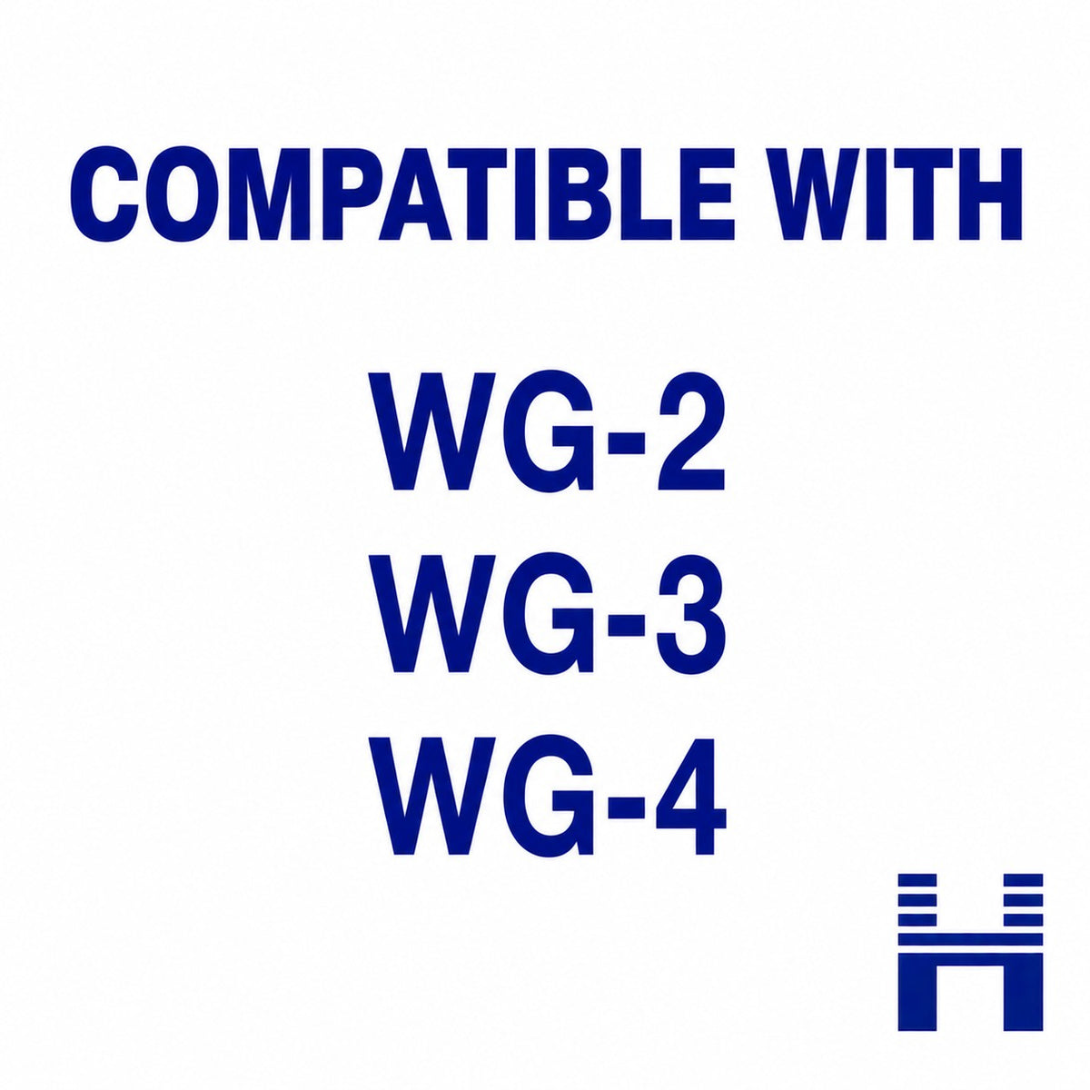 Compatible with WG-2/ WG-3/ WG-4